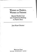 Cover of Women As Healers, Women As Patients by Joan Koss-Chioino