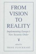Cover of From vision to reality by Trine Flockhart
