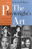 Front cover of The Playwright's art by Jackson R. Bryer