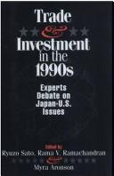 Front cover of Trade and investment in the 1990s by Ryūzō Satō