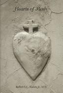 Front cover of Hearts of flesh by Robert E. L. Nesbitt