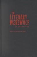 Front cover of The literary werewolf by Charlotte F. Otten