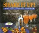 Cover of Shake It Up! by Oona Van Den Breg