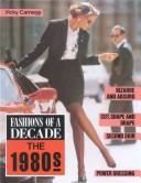 Front cover of Fashions of a decade by Vicky Carnegy