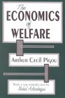 Front cover of The Economics of Welfare (Classics in Economics.) by A. C. Pigou