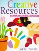 Front cover of Creative resources of colors, food, plants, and occupations by Judy Herr
