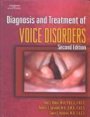 Front cover of Diagnosis and treatment of voice disorders by John S. Rubin