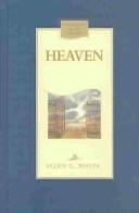 Front cover of Heaven (Christian Home Library) by Ellen Gould Harmon White