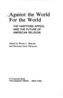 Front cover of Against the world for the world by Peter L. Berger