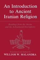 Front cover of An Introduction to Ancient Iranian Religion by William W. Malandra