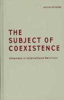 Front cover of The Subject of Coexistence by Louiza Odysseos