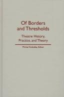 Cover of Of Borders and Thresholds by Michal Kobialka