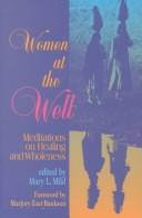 Front cover of Women at the Well by Mary L. Mild