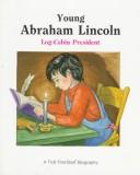 Front cover of Young Abraham Lincoln by Andrew Woods