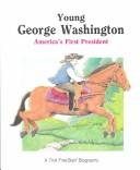 Cover of Young George Washington by Andrew Woods