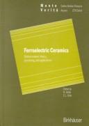 Front cover of Ferroelectric Ceramics: Tutorial Reviews, Theory, Processing, and Applications (Monte Verita : Proceedings of the Centro Stefano Franscini, Ascona) by N. Setter
