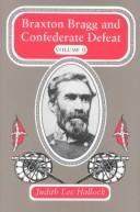 Front cover of Braxton Bragg and Confederate defeat by Grady McWhiney