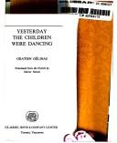 Front cover of Yesterday the Children Were Dancing by Gratien Glinas