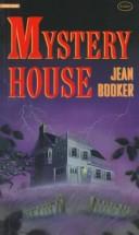 Front cover of Mystery House by Jean Booker