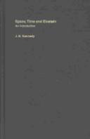 Cover of Space, Time and Einstein by J. B. Kennedy