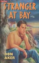 Front cover of Stranger at Bay (Gemini Books) by Don Aker