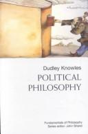 Front cover of Political Philosophy (Fundamentals of Philosophy) by Dudley Knowles