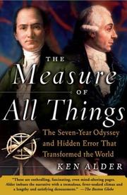 Front cover of The Measure of All Things by Ken Alder