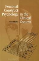 Front cover of Personal construct psychology in the clinical context by G. H. Blowers