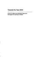 Cover of Towards the year 2000 by Ontario. Ministry of Education