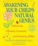 Front cover of Awakening your child's natural genius by Thomas Armstrong