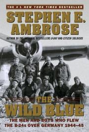 Cover of The Wild Blue by Stephen E. Ambrose