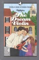 Front cover of The Dream violin and other stories of families around the world by Unknown