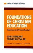 Cover of Foundations of Christian education by Berkhof, Louis
