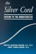 Cover of The silver cord by Marti Barham