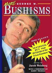 Front cover of More George W. Bushisms by George W. Bush