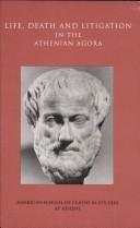 Front cover of Life, Death, and Litigation in the Athenian Agora by Mabel Lang