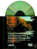 Front cover of Critical transitions in water and environmental resources management by World Water & Environmental Resources Congress (2004 Salt Lake City, Utah)