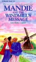 Cover of Mandie and the Windmill's Message #20 (Mandie Books (Sagebursh)) by Lois Gladys Leppard