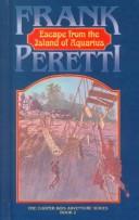 Front cover of Escape from the Island of Aquarius (Cooper Kids Adventures by Frank E. Peretti