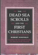 Front cover of The Dead Sea Scrolls and the First Christians by Robert Eisenman
