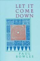 Cover of Let It Come Down by Paul Bowles