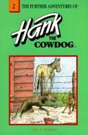 Front cover of The further adventures of Hank the Cowdog by John R. Erickson