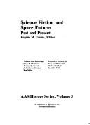 Front cover of Science fiction and space futures by Pentagon City) AAS History Symposium (1981