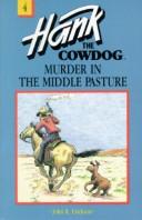 Front cover of Murder in the Middle Pasture by John R. Erickson