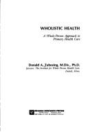 Front cover of Wholistic health by Donald A. Tubesing