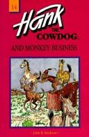 Front cover of Hank the Cowdog and monkey business by John R. Erickson
