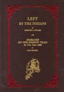 Cover of Left by the Indians by Emeline L. Fuller