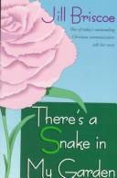 Cover of There's a Snake in My Garden by Jill Briscoe spiritual arts