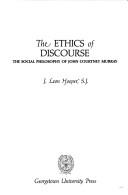 Front cover of The Ethics of Discourse by J. Leon Hooper