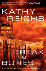 Cover of Break No Bones by Kathy Reichs